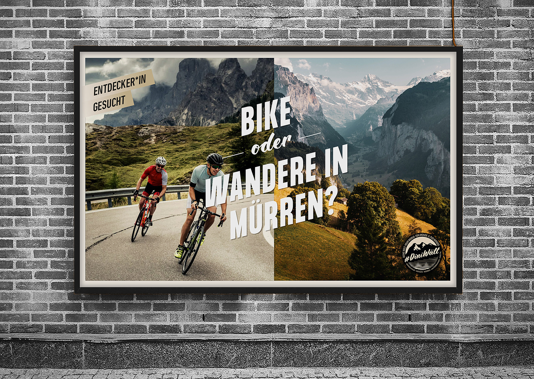 Auf einem Plakat der Kampagne #Dini Wält der Jungfrau-Region steht: «Bike oder wandere in Mürren? Entdecker*in gesucht.» Auf der einen Seite sind Biker zu sehen, auf der anderen ein Wandergebiet.