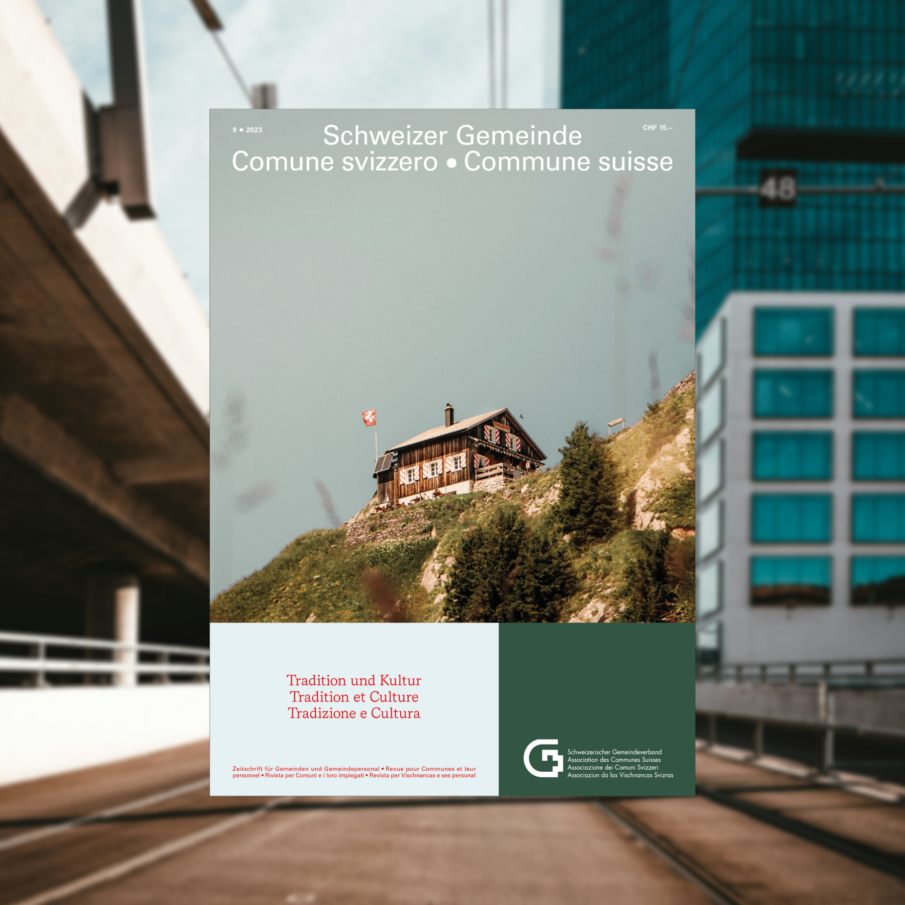 Das Cover einer neuen Ausgabe zum Thema «Tradition und Kultur» zeigt ein Chalet auf einem Berggipfel.